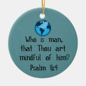 Psalm 8:4 keramik ornament (Vorne)