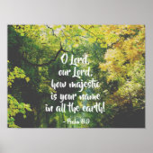 Psalm-8:9 O Lord, wie Ihr Name majestätisch ist Poster (Vorne)