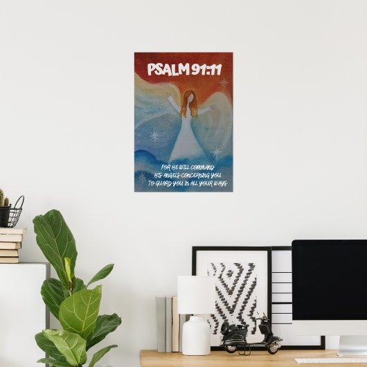 Psalm 91:11 Er wird seine Engel befehligen Poster (Heimbüro)
