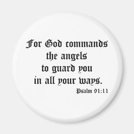 Psalm 91:11 magnet