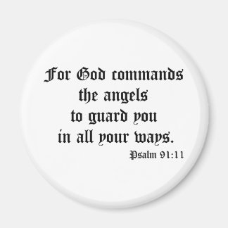 Psalm 91:11 magnet