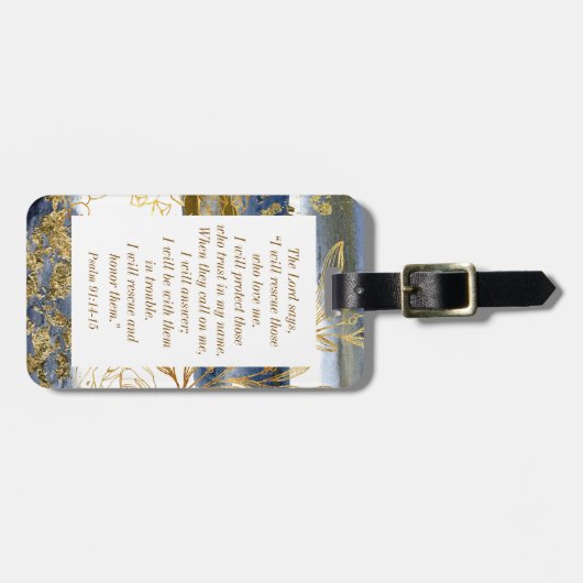 Psalm 91:14-15 Der Herr sagt, ich werde die Bibel Gepäckanhänger (Vorderseite horizontal)