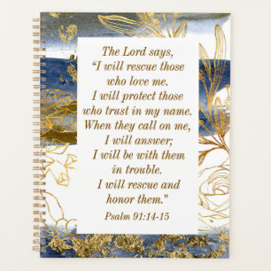 Psalm 91:14-15 Der Herr sagt, ich werde die Bibel Planer