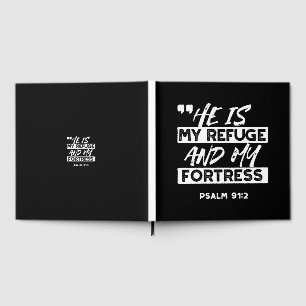 Psalm 91:2 - Meine Zuflucht und meine Festung Chri Gästebuch