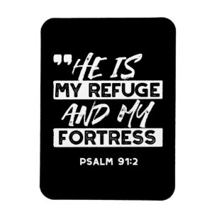 Psalm 91:2 - Meine Zuflucht und meine Festung Chri Magnet