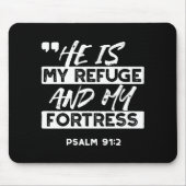 Psalm 91:2 - Meine Zuflucht und meine Festung Chri Mousepad (Vorne)