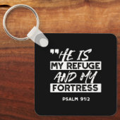 Psalm 91:2 - Meine Zuflucht und meine Festung Chri Schlüsselanhänger (Vorderseite)