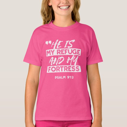 Psalm 91:2 - Meine Zuflucht und meine Festung Chri T-Shirt (Vorderseite)