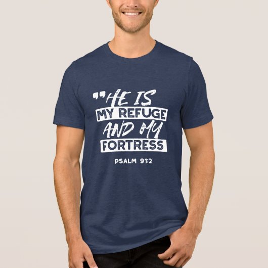 Psalm 91:2 - Meine Zuflucht und meine Festung Chri Tri-Blend Shirt (Vorderseite)