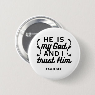 Psalm 91:2 – Vertraue auf Gott Christlicher Bibelv Button