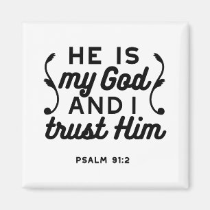 Psalm 91:2 – Vertraue auf Gott Christlicher Bibelv Magnet
