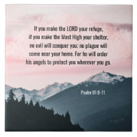 Psalm 91:9-11 Wenn du den Herrn zu deiner Zuflucht