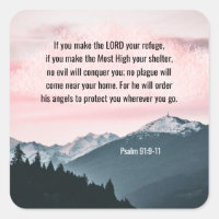 Psalm 91:9-11 Wenn du den Herrn zu deiner Zuflucht