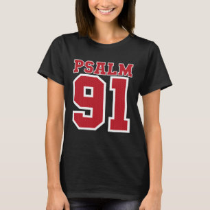 Psalm 91 Bibelverse Christlich mein Zuflucht Mein  T-Shirt
