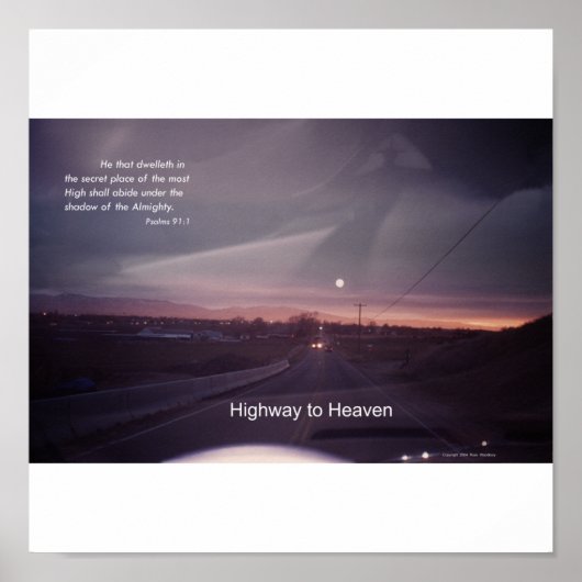 Psalm 91 Highway to Heaven Poster (Vorne)