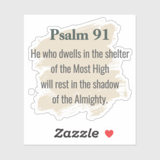 Psalm 91 Vinyl Sticker – He Who Dwells