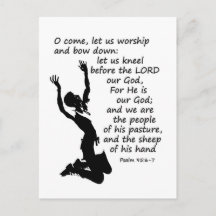 Psalm 95:6-7 Komm lass uns anbeten und beuge euch 