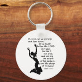 Psalm 95:6-7 Komm lass uns anbeten und beuge euch Schlüsselanhänger (Vorderseite)