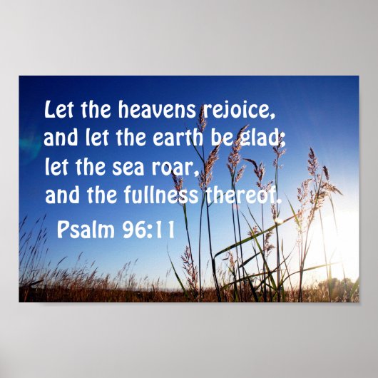 Psalm 96:11 Ließ den Himmeln Freude Poster (Vorne)