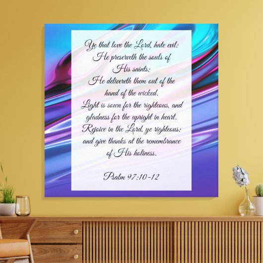 Psalm 97:10-12 leinwanddruck (Insitu (Wohnzimmer))