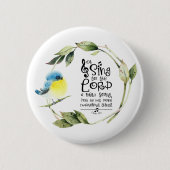 Psalm 98:1 Singt zum Herrn a New Song Bible Verse Button (Vorderseite)