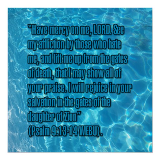 Psalm 9:13-14 WEBU Poster (Vorderseite)