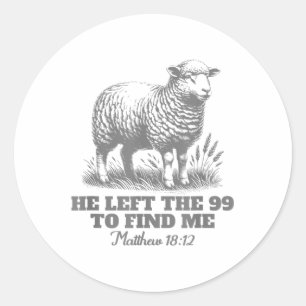 Psalm Verließ er die 99, um mich Jesus Christlich  Runder Aufkleber