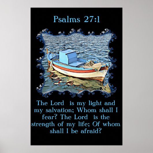 Psalmen 27:1 mit einem alten Boot im ruhigen Ozean Poster (Vorne)