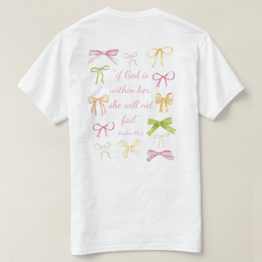 Psalmen 46:5 Bow T Shirt (Design Rückseite)