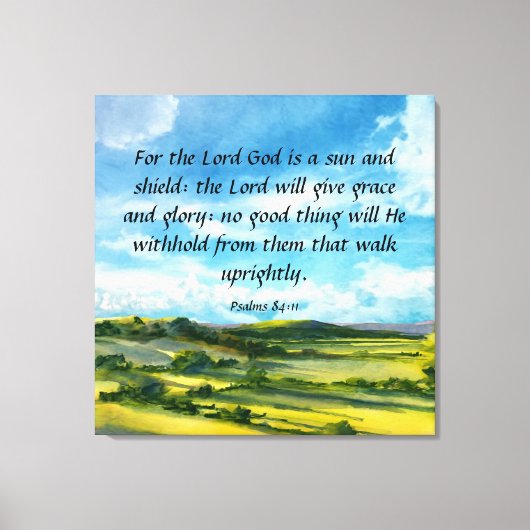 Psalmen 84:11 Canvas Print Leinwanddruck (Vorderseite)