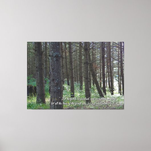 Psalmen 96:12 Inspiration Leinwanddruck (Vorderseite)