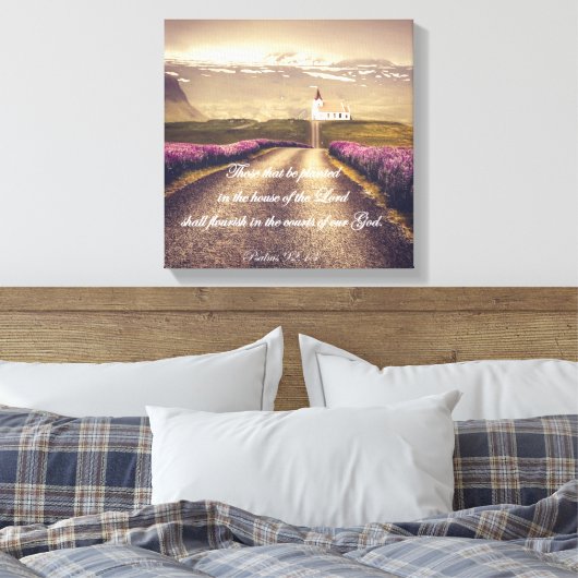 Psalmen: Im Haus des Herrn Verse gepflanzt Leinwanddruck (Insitu (Schlafzimmer))