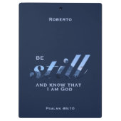 Psalms 46:10 Verse Sei noch blau Berg Name hinzufü Klemmbrett (Rückseite)