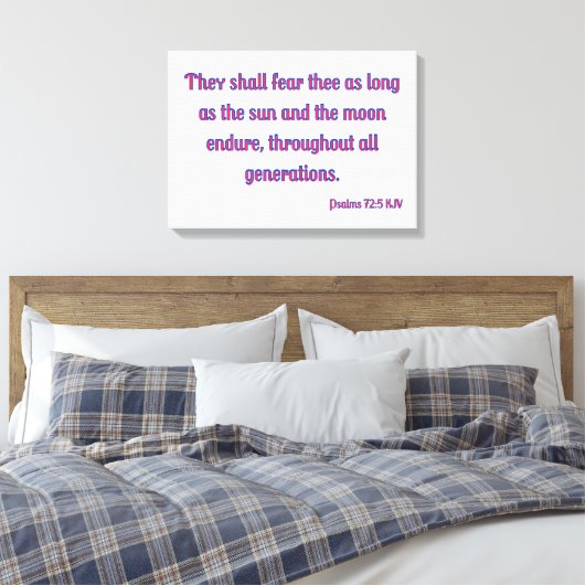 Psalms 72:5 Bibelverse KJV Mauer Kunst Leinwanddruck (Insitu (Schlafzimmer))