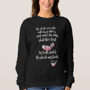 Psalms 91 wird er dich mit seinen Federn Kjv bedec Sweatshirt
