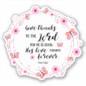 Psalms Bible Verse Danke an die rosa Blume Aufkleber (Vorderseite)