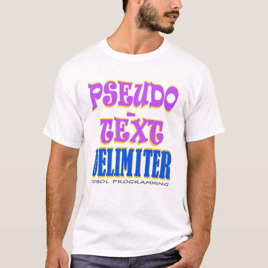 Pseudo-Text-Delimiter in Cobol-Programmierung T-Shirt (Vorderseite)