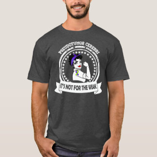 Pseudotumor Cerebri inspirierendes Geschenk zur Se T-Shirt