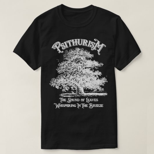 Psithurismus Der Klang der Blätter T Shirt (Design vorne)