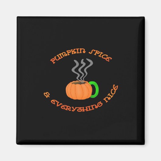 PSL Pumpkin Gewürz & Everything Nice Magnet (Vorne)