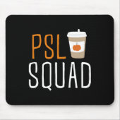 PSL Squad Pumpkin Gewürz Latte Lover Herbst Herbst Mousepad (Vorne)