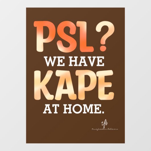 PSL vs. Kape Filipino Herbstkaffee Spaß Fensteraufkleber (Blatt)