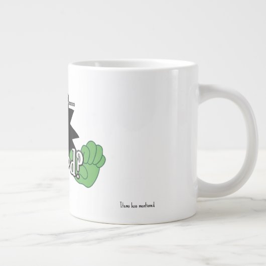 Pssss....got God? Jumbo-Tasse (Rechts)