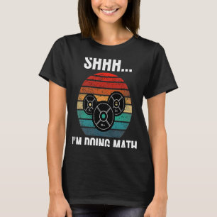 Pssst, ich mache Mathe Krafttraining Fitnessstudio T-Shirt