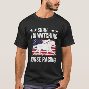 Pssst, ich schaue mir Pferderennen an, lustiger Jo T-Shirt