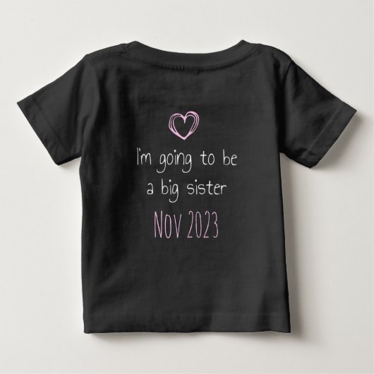 psst I have a secret, big sister customizable Baby T-shirt (Rückseite)