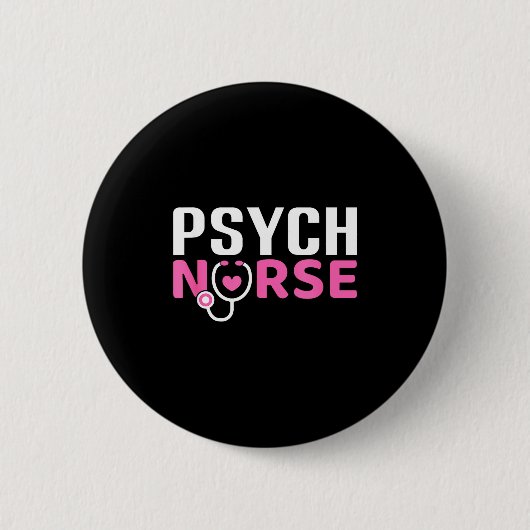 Psych Nurse Believe In Yourself Sitive Quote Desig Button (Vorderseite)