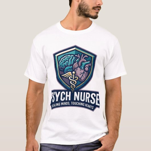 Psych Nurse Healing Minds Touching Hearts T-Shirt (Vorderseite)