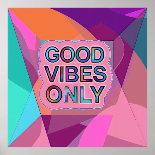 Psychedelic "Good Vibes Only" Text Graphic Poster (Vorne)