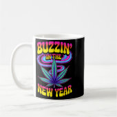 Psychedelic Weed Buzzing In New Year 2026 Funny  Kaffeetasse (Links)